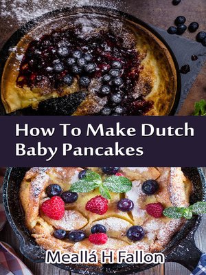 cover image of How to Make Dutch Baby Pancakes